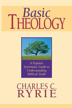 Basic Theology - Ryrie, Charles C