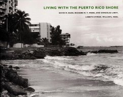 Living with the Puerto Rico Shore - Bush, David M; Webb, Richard M T; Liboy, José González; Hyman, Lisbeth; Neal, William J