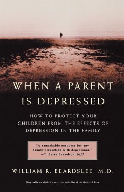 When A Parent Is Depressed - Beardslee, William R.