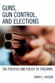 Guns, Gun Control, and Elections