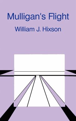 Mulligan's Flight - Hixson, William J.