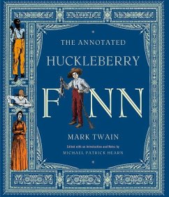 The Annotated Huckleberry Finn - Twain, Mark