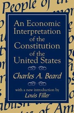 An Economic Interpretation of the Constitution of the United States - Beard, Charles