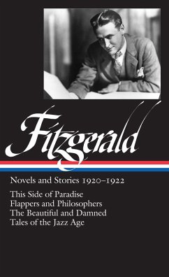F. Scott Fitzgerald: Novels and Stories 1920-1922 (Loa #117): This Side of Paradise / Flappers and Philosophers / The Beautiful and Damned / Tales of