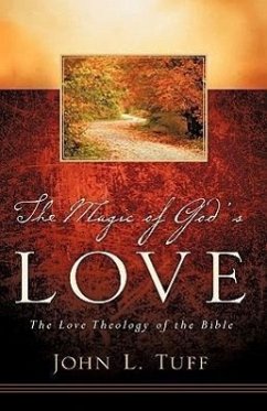 The Magic of God's Love - Tuff, John L.
