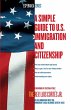 A Simple Guide to U.S. Immigration and... - Bild 1