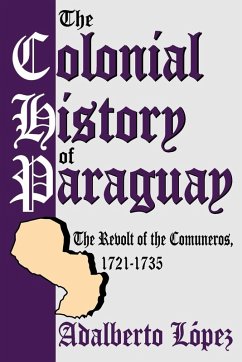 The Colonial History of Paraguay
