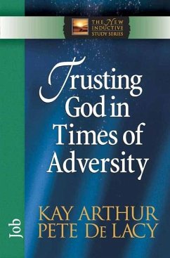 Trusting God in Times of Adversity - Arthur, Kay; De Lacy, Pete