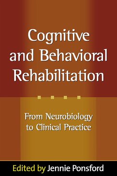 Cognitive and Behavioral Rehabilitation - Ponsford, Jennie (ed.)