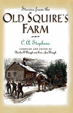 Stories from the Old Squire's Farm - Stephens, C. A.