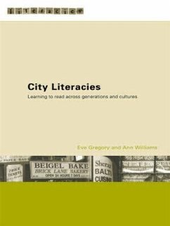 City Literacies - Gregory, Eve; Williams, Ann