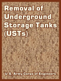 Removal of Underground Storage Tanks (USTs) - U. S. Army Corps of Engineers