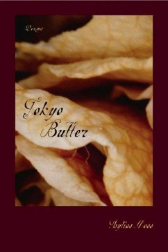 Tokyo Butter: Poems - Moss, Thylias