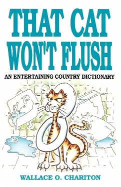 That Cat Won't Flush - Chariton, Wallace O.