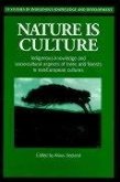 Nature Is Culture: Indigenous Knowledge and Socio-Cultural Aspects of Trees and Forests in Non-European Cultures