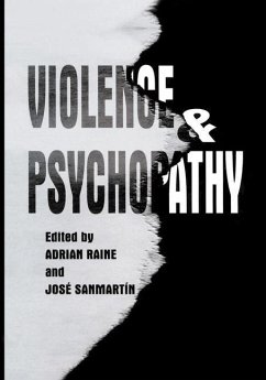 Violence and Psychopathy - Raine, Adrian / Sanmartin, José (eds.)