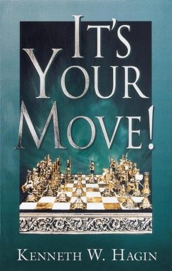 It's Your Move - Hagin, Kenneth W