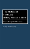 The Rhetoric of First Lady Hillary Rodham Clinton