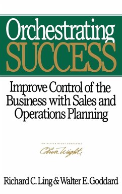 Orchestrating Success - Ling, Richard C.;Goddard, Walter E.