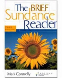 The Sundance Reader, Brief Edition (with Infotrac) [With Infotrac] - Connelly, Mark
