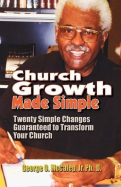 Church Growth Made Simple - McCalep, George O. Jr.