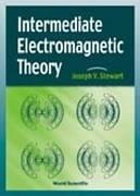 Intermediate Electromagnetic Theory