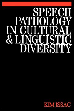 Speech Pathology in Cultural and Linguistic Diversity - Isaac, Kim