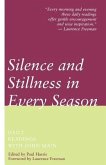 Silence and Stillness in Every Season