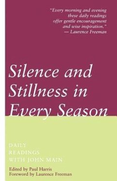 Silence and Stillness in Every Season - Main, John