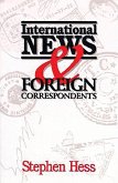 International News & Foreign Correspondents International News & Foreign Correspondents