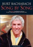 Burt Bacharach: Song by Song: The Ultimate Burt Bacharach Reference for Fans, Serious Record Collectors, and Music Critics.