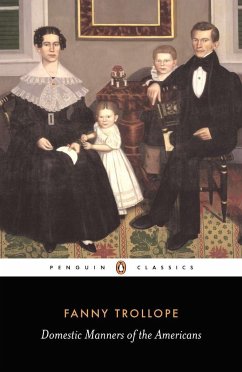 Domestic Manners of the Americans - Trollope, Fanny