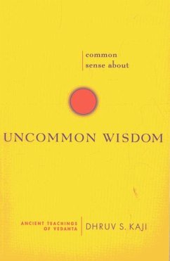 Cover Common Sense about Uncommon Wisdom
