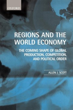 Regions and the World Economy - Scott, Allen J.