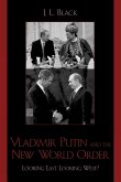 Vladimir Putin and the New World Order