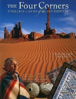 The Four Corners: Timeless Lands of the Southwest - Bryant, Kathleen