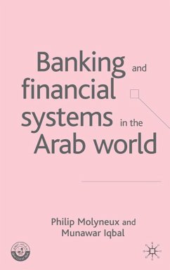 Banking and Financial Systems in the Arab World - Molyneux, Philip;Iqbal, M.