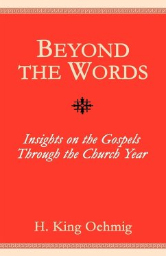 Beyond the Words - Oehmig, Rev. H. King