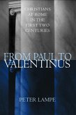 From Paul to Valentinus