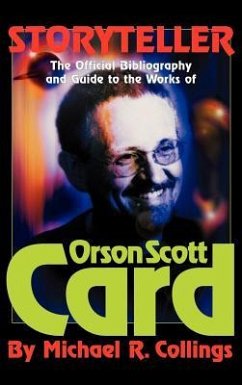 Storyteller - Orson Scott Card's Official Bibliography and International Readers Guide - Library Casebound Hard Cover - Collings, Michael