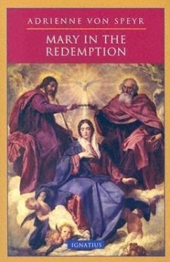 Mary in the Redemption - Speyr, Adrienne Von