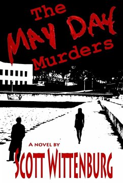 The May Day Murders - Wittenburg, Scott