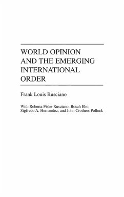 World Opinion and the Emerging International Order - Rusciano, Frank