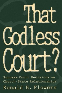 That Godless Court? - Flowers, Ronald B