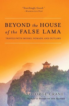 Beyond the House of the False Lama - Crane, George