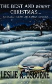 The Best and Worst Christmas The Best and Worst Christmas