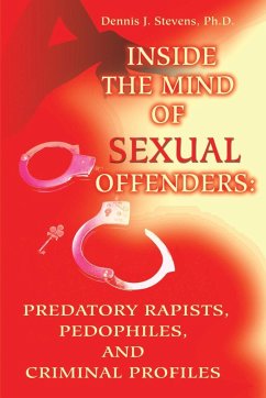 Inside the Mind of Sexual Offenders
