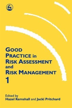 Good Practice in Risk Assessment and Risk Management, Volume 1