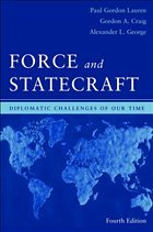 Force and Statecraft - Craig, Gordon A. / George, Alexander L.