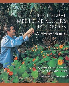 The Herbal Medicine-Maker's Handbook - Green, James